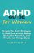 The ADHD Guide for Women