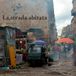 La strada abitata