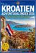 Kroatien Adventskalender: In 24 Türchen durch Kroatien - Städte, Traditionen, Küche und Sprache weihnachtlich entdecken