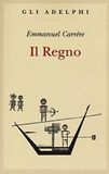 Il Adelphi Il regno Paperback 01 mei 2016 Emmanuel Carrere