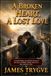 A BROKEN HEART, A LOST LOVE