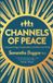 Channels Libri GmbH Channels of Peace: Using psychology and spirituality to transform your family