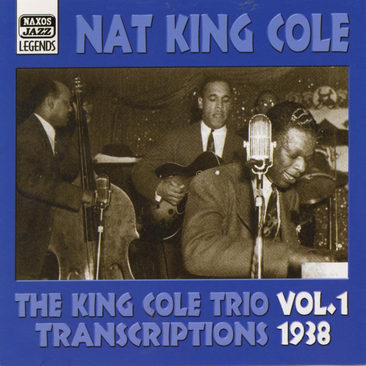 OUTHERE Cole Nat King Trio: Vol 1 (1938): mutiny In The Nursery - CD