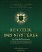 LE CODE DE L'AMOUR: LIVRE IV · Le Cœur des Mystères - 1/2
