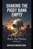 Shaking The Piggy Bank Empty. Modern Day Plebeians
