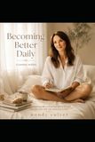Becoming Icecat Becoming Better Daily: A Journey Within