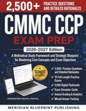 CMMC CCP Exam Prep: A Methodical Study Framework and Strategic Blueprint for Mastering Core Concepts and Exam Objectives