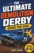 The Ultimate Demolition Derby Guide for Kids: A Chapter Book for Kids Aged 8-12 Discovering the World of Demo Derbies