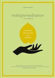 Indsigtsmeditation: - en indføring