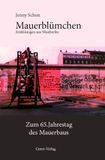 Mauerblümchen: Erzählungen aus Westberlin