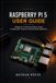 Raspberry Pi 5 User Guide