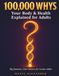100,000 Whys: Your Body & Health Explained for Adults