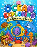 Ocean Exploring Colouring Book for Kids
