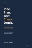 Idee. Plan. Text. Check. Druck.: Wie Sie mit KI systematisch ein Sachbuch entwickeln