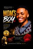 MOM'S boy
