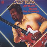 Sonic Rendezvous Delmark Otis Rush - So Many Roads (Live In Concert) (LP)