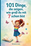 101 Bookmundo 101 Dinge, die zeigen, wie groß du mit 7 schon bist