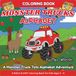 Alphabet Coloring Book For Kids Ages 2-6: Color along with these cute Monster Trucks and identify different items that begin with each letter of the alphabet!