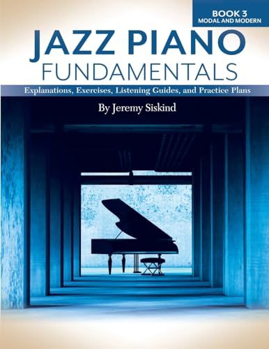 Jazz Piano Fundamentals (Book 3: Modal and Modern)