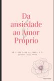Da Libri GmbH Da ansiedade ao Amor Próprio Paperback