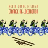 Strange Relocomotion - LP - Limited Edition - Yellow