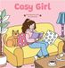 Cosy Girl - Coloriages pour me détendre: 48 coloriages d'art-thérapie pour me détendre et m'évader !