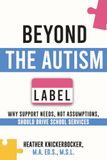 Beyond the Autism Label: Why Support Needs, Not Assumptions, Should Drive School Services