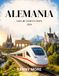 ALEMANIA GUÍA DE VIAJE EN TREN 2026