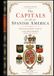 The Capitals of Spanish America: Vol.1