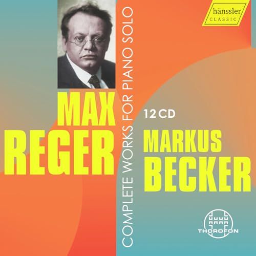 Intégrale Markus Becker - Reger: Complete Works For Piano Solo (12 CD)