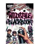 WILDSTYLE BLACKBOOK: 50 starke Graffiti-Motive zum Ausmalen | Wildstyle Letters A–Z + coole Characters