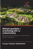 Wk¿ad OmniScriptum SRL Wklad geodety i ortofotografii w urbanistykę