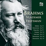 Outhere Nimbus Alliance Vladimir Feltsman - Brahms: Balladen Op.10, Klavier | Klavierstücke Op. 76 | Rhapsodien Op. 79 | Fantasien Op. 116 | Intermezzi Op. 117 | Klavierstücke Op. 118 | Klavierstücke Op. 119 (2 CD)