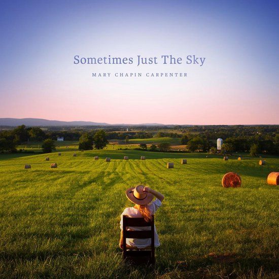 Sometimes Mary Chapin Carpenter Sometimes Just The Sky