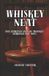 Whiskey Bol Beginner's Guide- Whiskey Neat Paperback