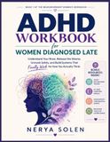 ADHD Workbook for Women Diagnosed Late