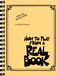 Robert Rawlins: How to Play from a Real Book - For All Musicians