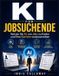 KI Indie Calloway KI für Jobsuchende