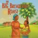The Big Breadfruit Roast: A Caribbean Story of Sharing and Joy