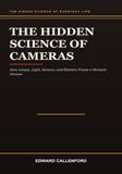 The Hidden Science of Cameras: How Lenses, Light, Sensors, and Shutters Freeze a Moment Forever