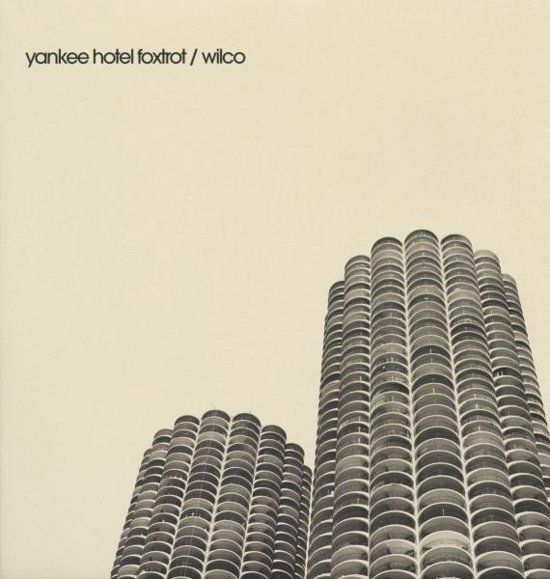 Wilco Yankee Hotel Foxtrot