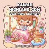 Kawaii Highland Cow Bold and Easy Coloring Book