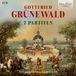 Brilliant Classics Fernando De Luca - Gottfried Grünewald: 7 Partiten (2 CD)