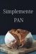 Pan - Conception simple