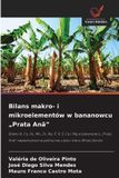 Bilans OmniScriptum SRL Bilans makro- i mikroelementów w bananowcu "Prata Anã"