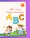 ABC Letters Tracing Worksheet: Alphabet Handwriting Practice Workbook for Kids Ages 3-5