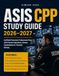 ASIS CPP Study Guide 2026–2027: Certified Protection Professional Prep with Practice Questions Answer Explanations & 7-Domain Review
