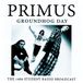 Groundhog Day: The 1989 Student Radio Broadcast