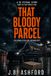 That Bloody Parcel: The listing is still live. The buyer isn't.