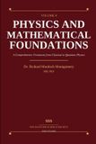 Physics Libri GmbH Physics and Its Mathematical Foundations: Volume 4 Paperback